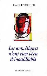 Les amnésiques n’ont rien vécu d’inoubliable